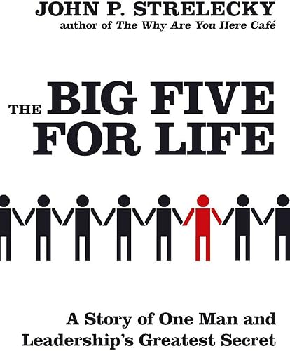 Download The Big Five For Life: A story of one man and leadership's greatest secret PDF