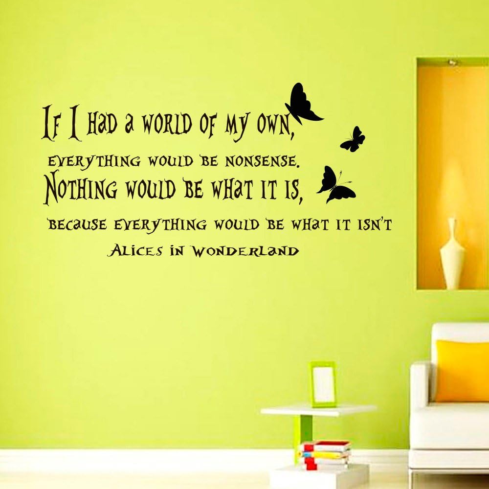 Wall Decals Vinyl Sticker If i Had a World of my Own Sayings Quote Alice in Wonderland Quotes Kitchen Nursery Baby Kids Children Room Decal Home Decor Murals Bedroom Studio Dorm