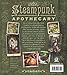 Steampunk Apothecary: Create Enchanting Jewellery and Accessories