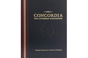 Concordia: The Lutheran Confessions-A Readers Edition of the Book of Concord - 2nd edition: A Reader's Edition of the Book of