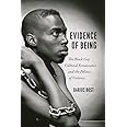 Evidence of Being: The Black Gay Cultural Renaissance and the Politics of Violence