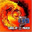 Like It II Much