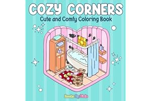 Cozy Corners: Super Cute Coloring Book for Adults and Teens Featuring Bold and Easy Cozy Spaces and Animal Characters