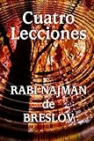Image de Cuatro Lecciones del Rabí Najmán de Breslov (Spanish Edition)