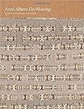 On Weaving: New Expanded Edition by Anni Albers, Nicholas Fox Weber