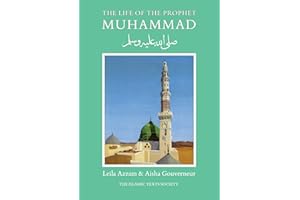 The Life of the Prophet Muhammad