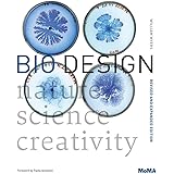 Bio Design: Nature + Science + Creativity