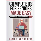 Computers for Seniors Made Easy: Outsmarting Your Grandchildren
