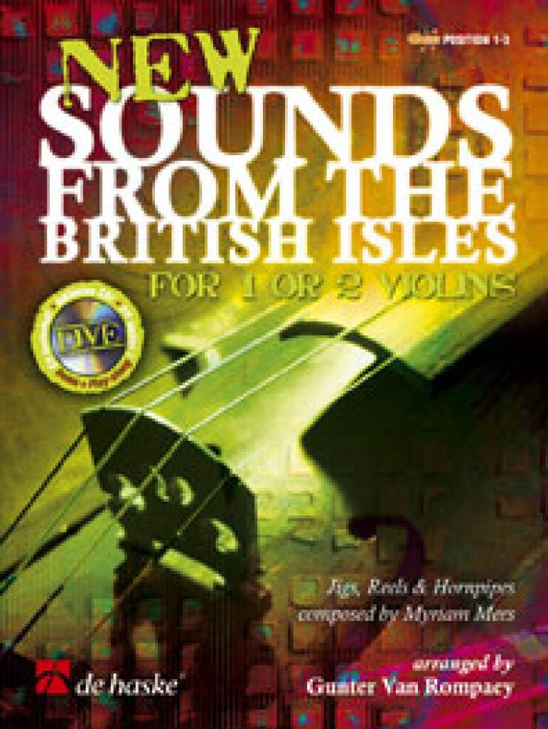 New Sounds from the British Isles for 1 or 2 violi: Jigs, Reels & Hornpipes with Live Accompaniment for 1 or 2 Violins