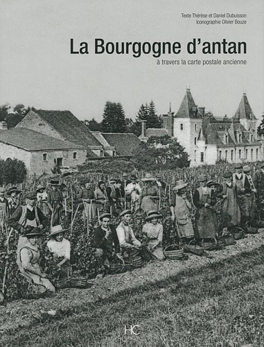 La  Bourgogne d'antan