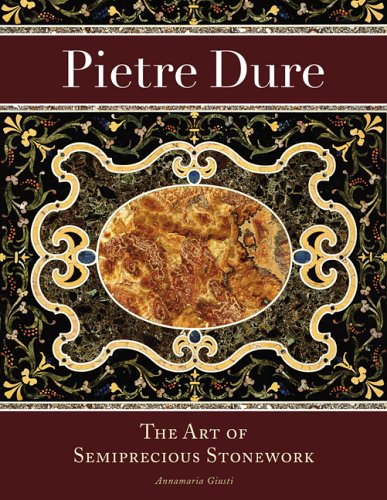 Pietre Dure: The Art of Semiprecious Stonework (Getty Trust Publications: J. Paul Getty Museum) by 