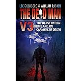 Dead Man Vol 3: The Beast Within, Fire & Ice, Carnival of Death