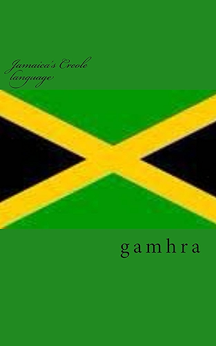 Download Jamaican Creole language (English Edition) PDF
