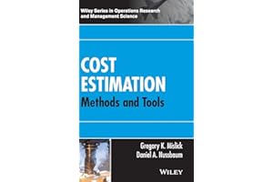 Cost Estimation: Methods and Tools (Wiley Series in Operations Research and Management Science)
