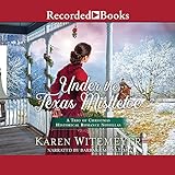 Under the Texas Mistletoe: A Trio of Christmas