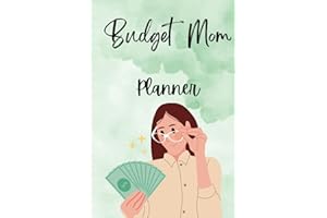 Budget Mom Planner: Expense Finance Budget Planner: Financial Organizer for Savings - Bills - Debt Trackers