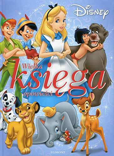 Klasyka Disneya. Wielka ksiega opowiesci