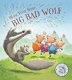 Fairytales Gone Wrong: Blow Your Nose, Big Bad Wolf!: A Story About Spreading Germs