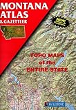 Front cover for the book Montana Atlas & Gazetteer by DeLorme Mapping Company