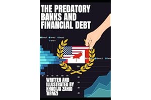 The Predatory Banks and Financial Debt