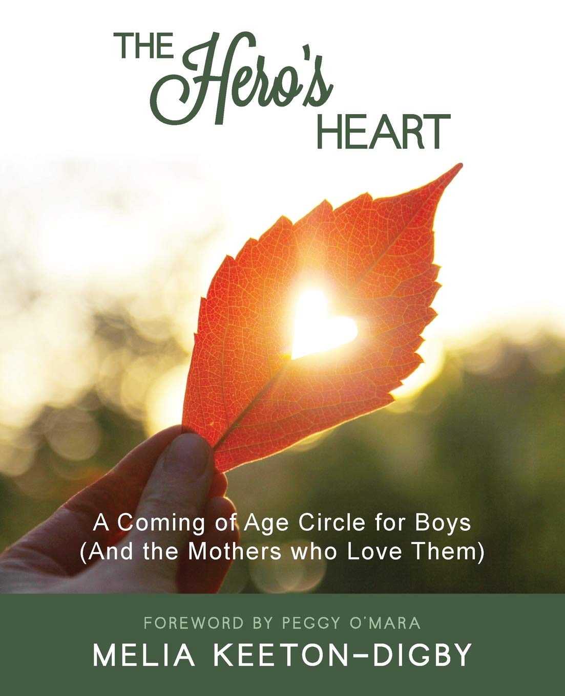 The Herou0027s Heart: A Coming of Age Circle for Boys (And the Mothers 