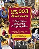 15,003 Answers: The Ultimate Trivia Encyclopedia, 2nd Edition