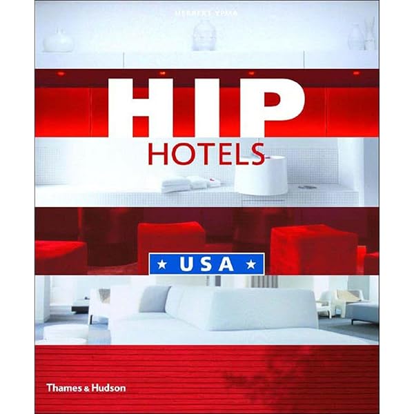 Hip Hotels: City, Revised Edition: Ypma, Herbert: 9780500283011