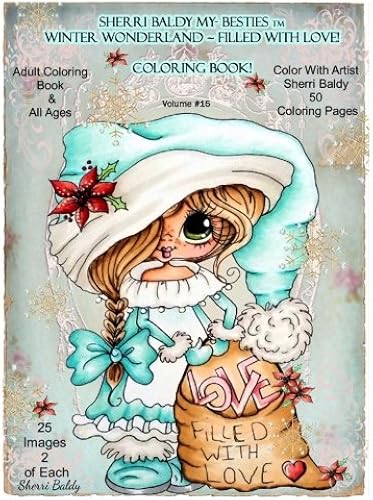 Download Sherri Baldy My-Besties TM Winter Wonderland Filled With Love Coloring Book: Sherri Baldy Christmas Holiday Coloring Book PDF