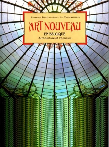 Download Art nouveau en Belgique. Architecture et intérieurs PDF