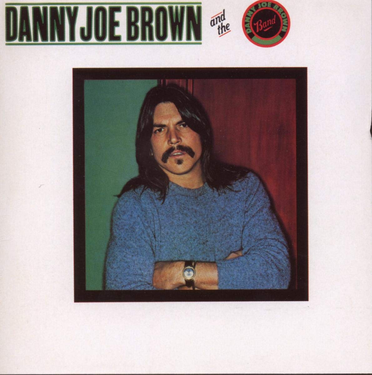 Danny Joe Brown Band (Special Edition) Brown, Danny Joe Band Amazon