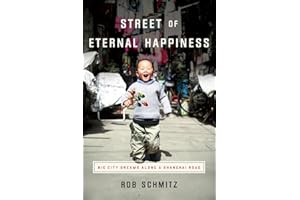 Street of Eternal Happiness: Big City Dreams Along a Shanghai Road
