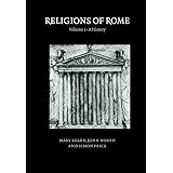 Religions of Rome: Volume 1: A History
