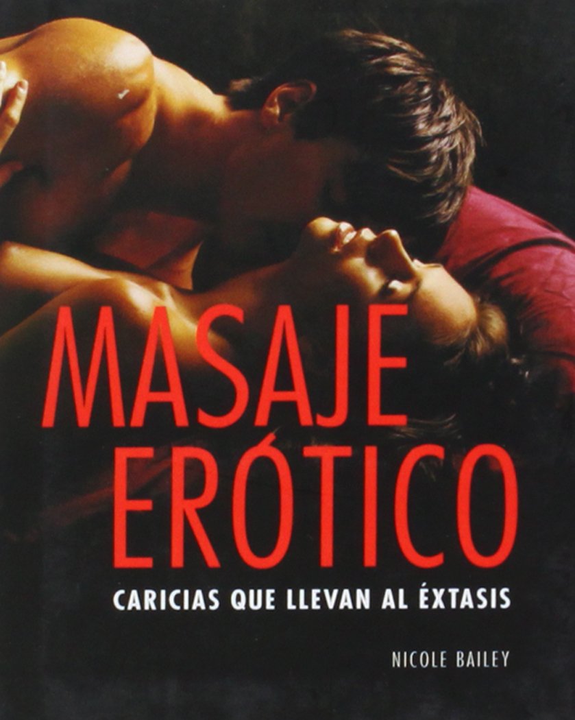 Masaje erotico/ Pocket Erotic: Caricias Que Llevan Al Extasis/ The Ecstatic Secrets of Sensual Touch: 00000 (LIBROS ILUSTRADOS AD)