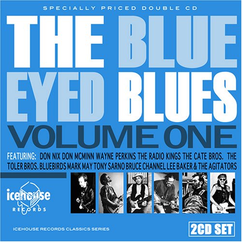 VARIOUS ARTISTS Blue Eyed Blues, Vol. 1 Music