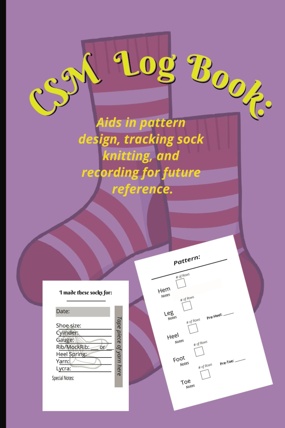 CSM Log Book:: Circular Sock Knitting Machine