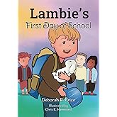 Lambie's First Day of School (Tales of Lambie)