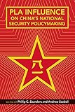 PLA Influence on China's National Security Policymaking