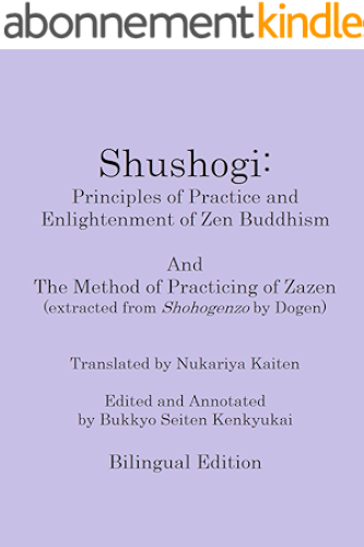 Download Shushogi: Principles of Practice and Enlightenment of Zen Buddhism: And The Method of Practicing of Zazen (English Edition) PDF