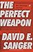 The Perfect Weapon by