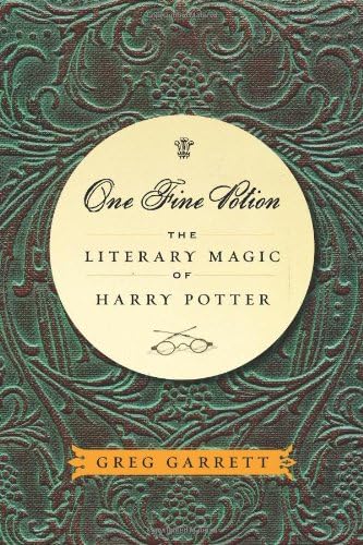 One Fine Potion: The Literary Magic of Harry Potter