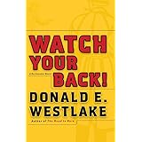 Watch Your Back! (Dortmunder Novels)