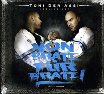 Toni Der Assi Von Brate Fuer Brate Amazon Com Music