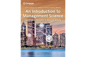 An Introduction to Management Science: Quantitative Approaches to Decision Making