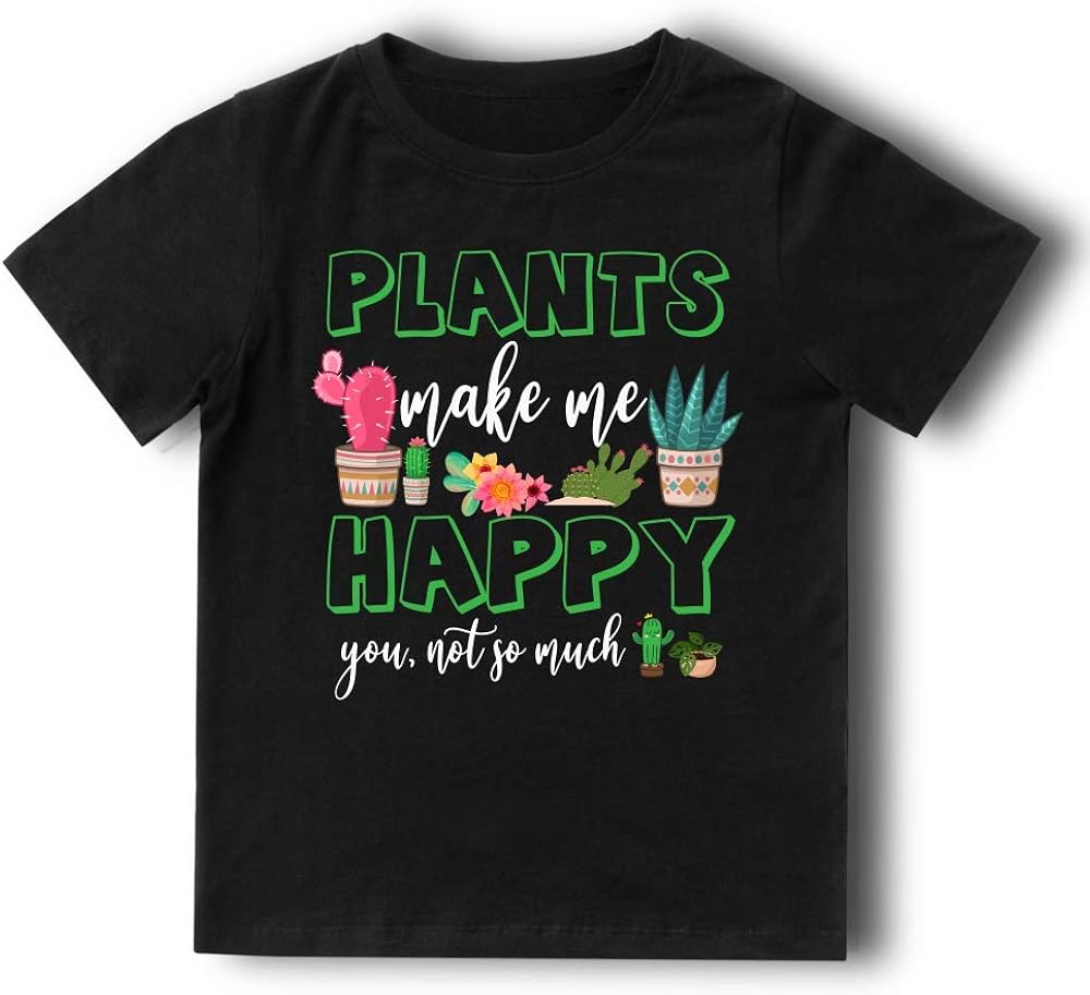 Plants Make Me Happy You Not So Much Garden Funny Youth TShirt Graphic