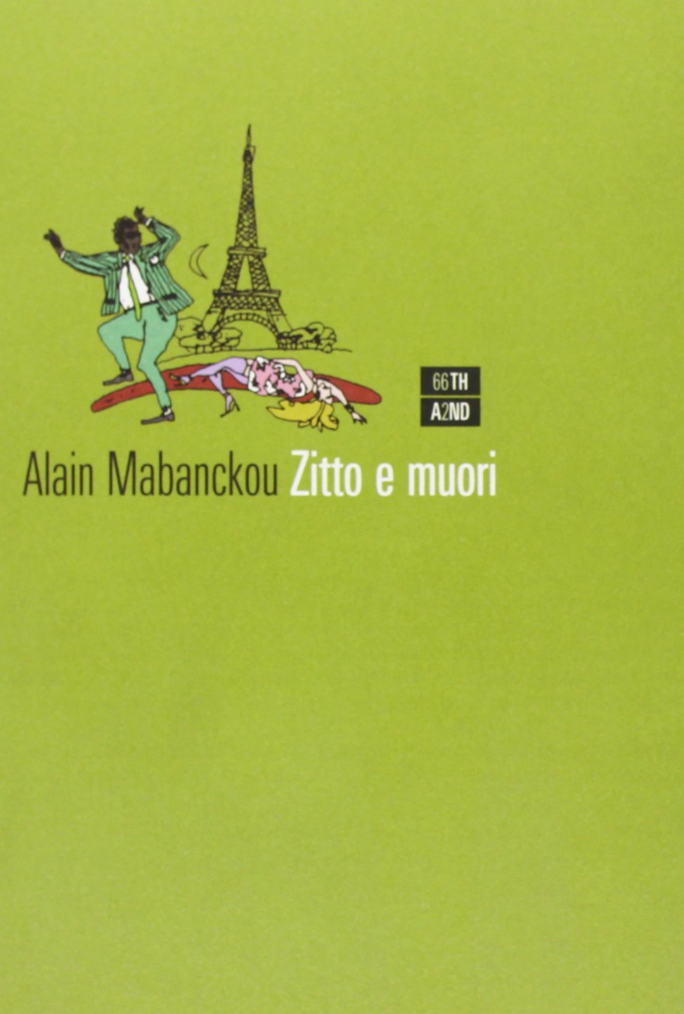 Alain Mabanckou - Zitto e muori (2013)