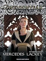 Gwenhwyfar: The White Spirit (A Novel of King Arthur) (Arthurian Novels) Gwenhwyfar: The White Spirit (A Novel of King Arthur) (Arthurian Novels)