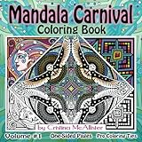 Mandala Carnival: Coloring Book (Volume 1) by Cristina McAllister