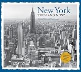 Front cover for the book New York Then and Now by Marcia Reiss