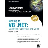 Moving to VB .NET: Strategies, Concepts, and Code, Second Edition