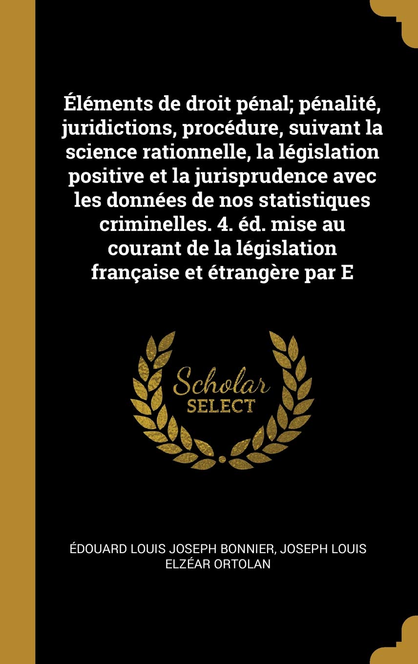 Amazonfr éléments De Droit Pénal Pénalité Juridictions - 
